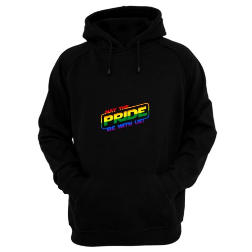 May The Pride Be With You Hoodie