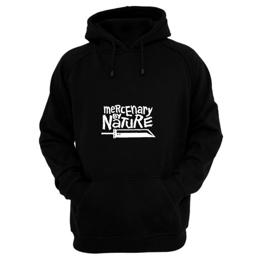 Mercenary By Nature Hoodie