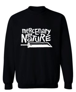 Mercenary By Nature Sweatshirt
