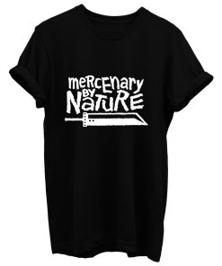Mercenary By Nature T Shirt