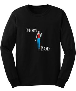 Mom Bod Fit Mom Long Sleeve