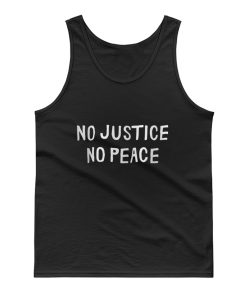 No Justice No Peace Tank Top