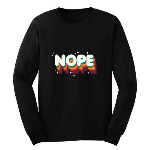 Nope Long Sleeve