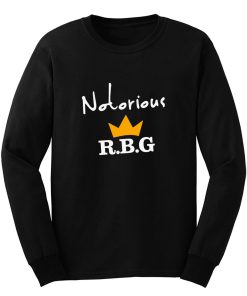 Notorious Rbg Long Sleeve