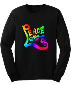 Peace Love Rainbow Quote Long Sleeve