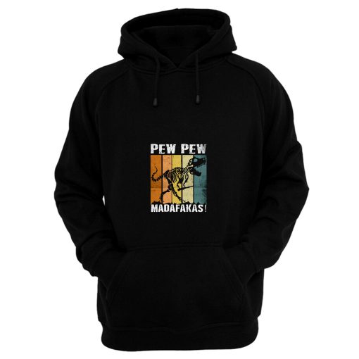 Pew Pew Madafakas Vintage Dinosaurs Hoodie