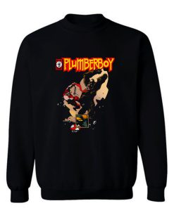 Plumberboy Sweatshirt