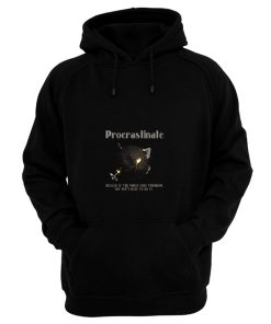 Procrastinate The End Hoodie