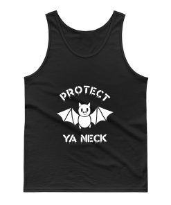 Protect Ya Neck Tank Top