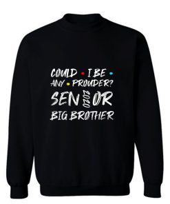 Proud Senior 2020 Big Brother Graduation Sweatshirt