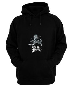 Pull The String Hoodie