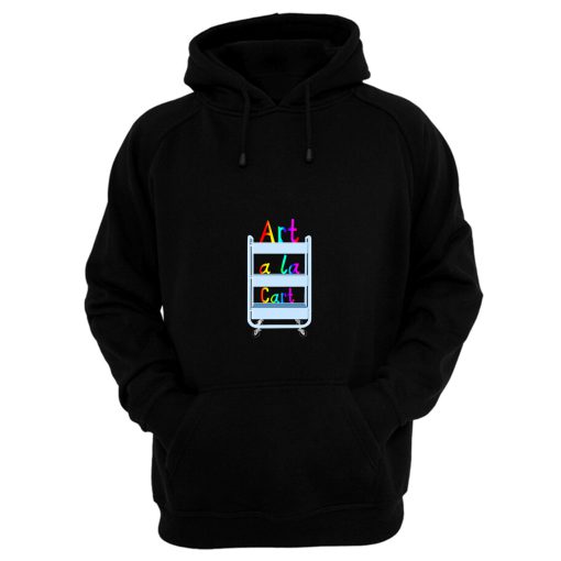 Rainbow Art A La Cart Teacher Hoodie