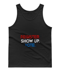 Register Show Up Vote Tank Top