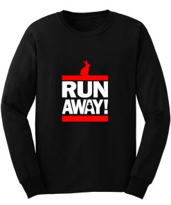 Run Away From The Rabbit Long Sleeve