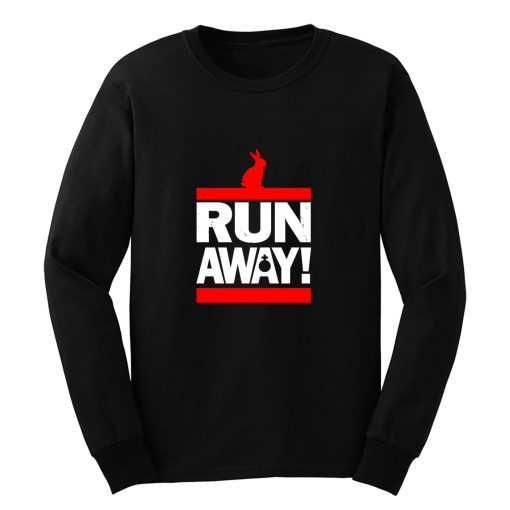 Run Away From The Rabbit Long Sleeve