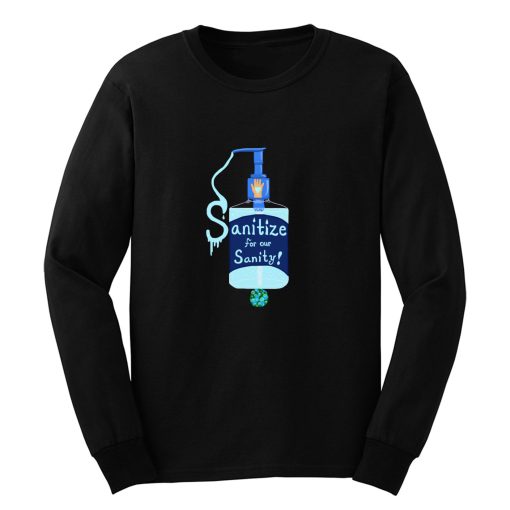 Sanitize Your Hands Long Sleeve