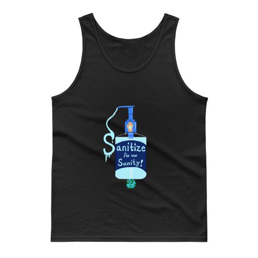 Sanitize Your Hands Tank Top