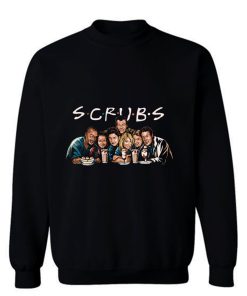 Scrubs Sweatshirt