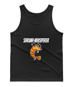 Shrimp Whisperer Shrimp Lover Tank Top