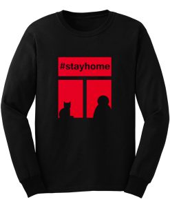 Stay Home With Cat Long Sleeve