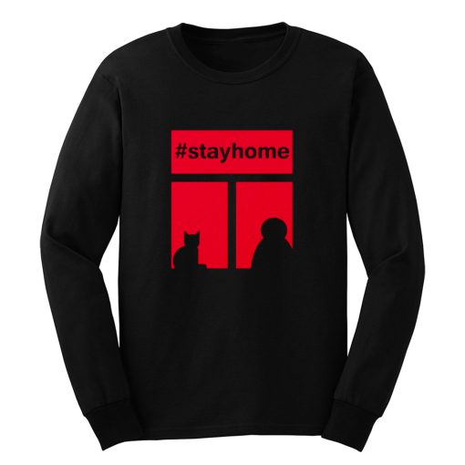 Stay Home With Cat Long Sleeve