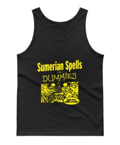 Sumerian Spells For Dummies Tank Top