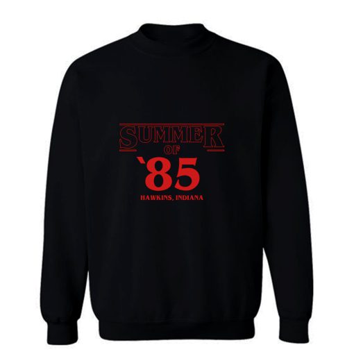 Summer Of 85 Sweatshirt