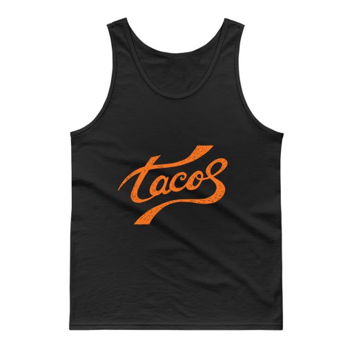 Tacos Are My Thing Tank Top