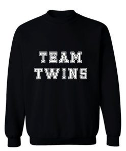 Team Twin Sweatshirt