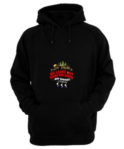 Texas Chirstmas Tacos In Texas We Leave Out Tacos Hoodie