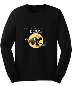 The Adventures Of Doug Long Sleeve