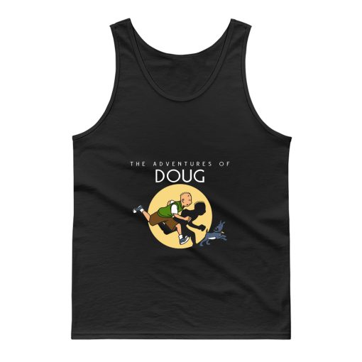 The Adventures Of Doug Tank Top