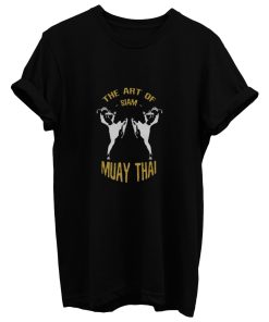 The Art Of Siam Muay Thai T Shirt