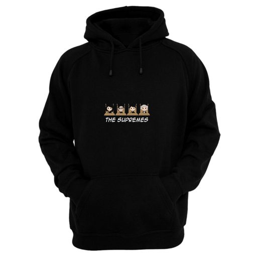 The Supremes Supreme Court Justices Rbg Cute Hoodie