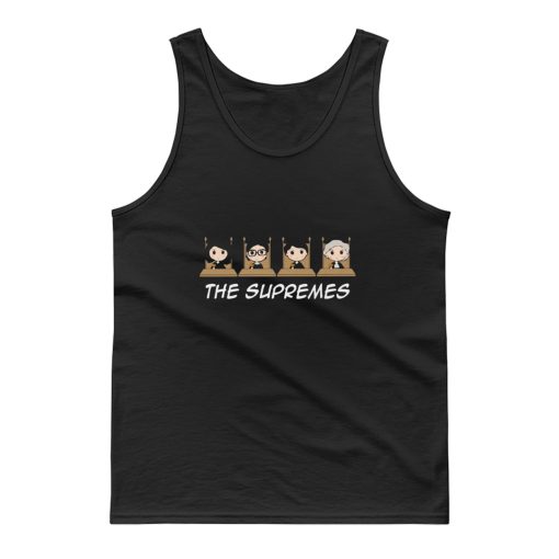 The Supremes Supreme Court Justices Rbg Cute Tank Top