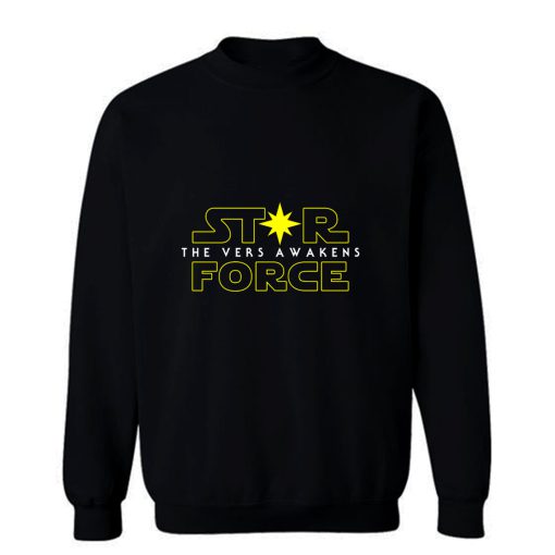 The Vers Awakens Sweatshirt