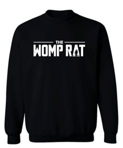 The Womp Rat Sweatshirt