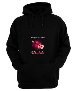 This Girl Can Play Ukulele Hoodie