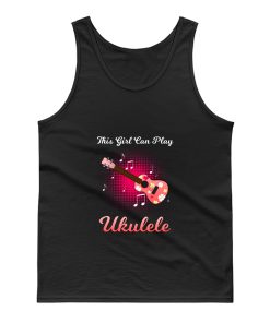 This Girl Can Play Ukulele Tank Top