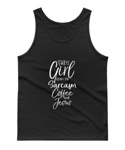 This Girl Runs On Coffee Sarcasm And Tank Top