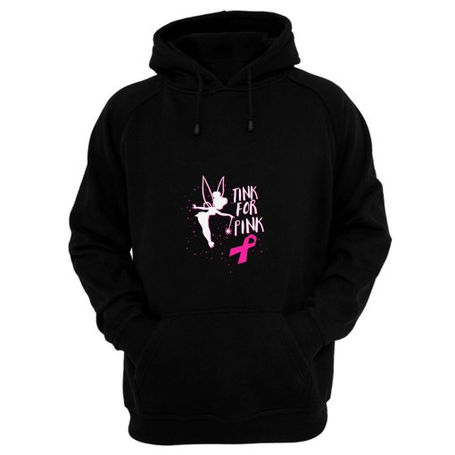 Tink For Pink Hoodie