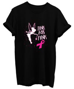 Tink For Pink T Shirt