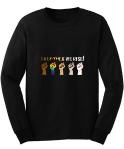 Together We Rise Black Lives Matter Blm Resist Long Sleeve