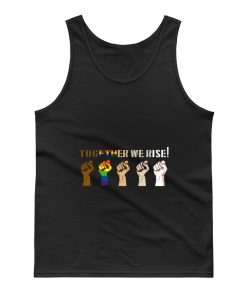 Together We Rise Black Lives Matter Blm Resist Tank Top