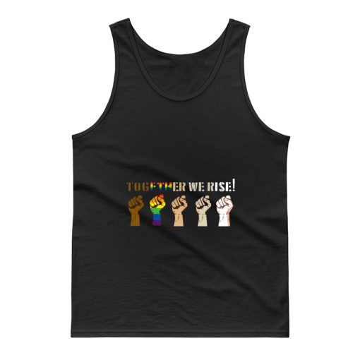 Together We Rise Black Lives Matter Blm Resist Tank Top