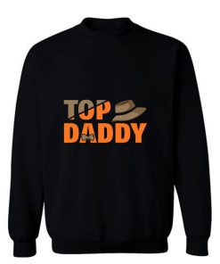 Top Daddy Sweatshirt