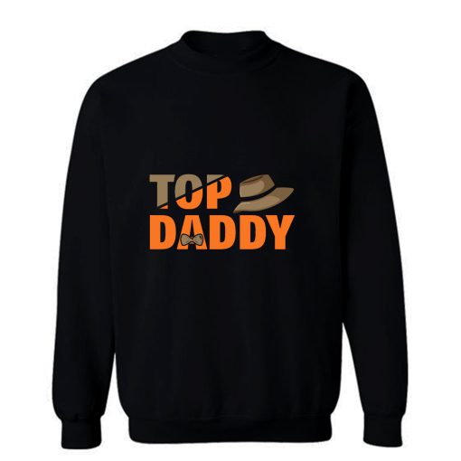 Top Daddy Sweatshirt