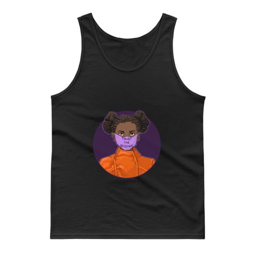 Trust The Science Tank Top