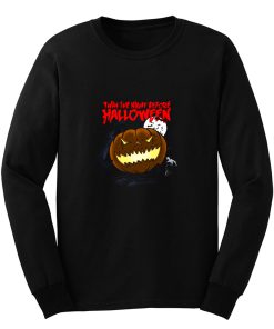 Twas The Night Before Halloween Long Sleeve