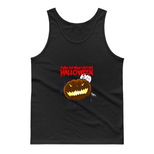 Twas The Night Before Halloween Tank Top